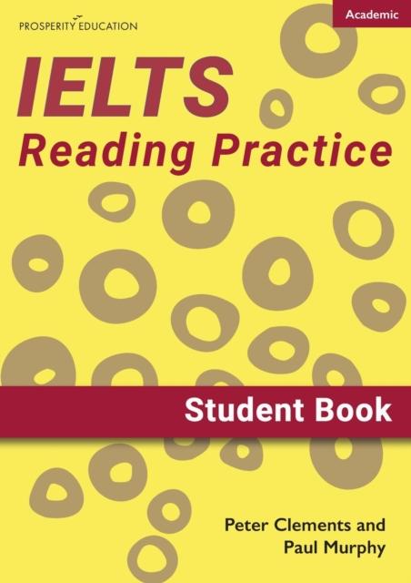The IELTS Academic Reading Practice : Student Book Book