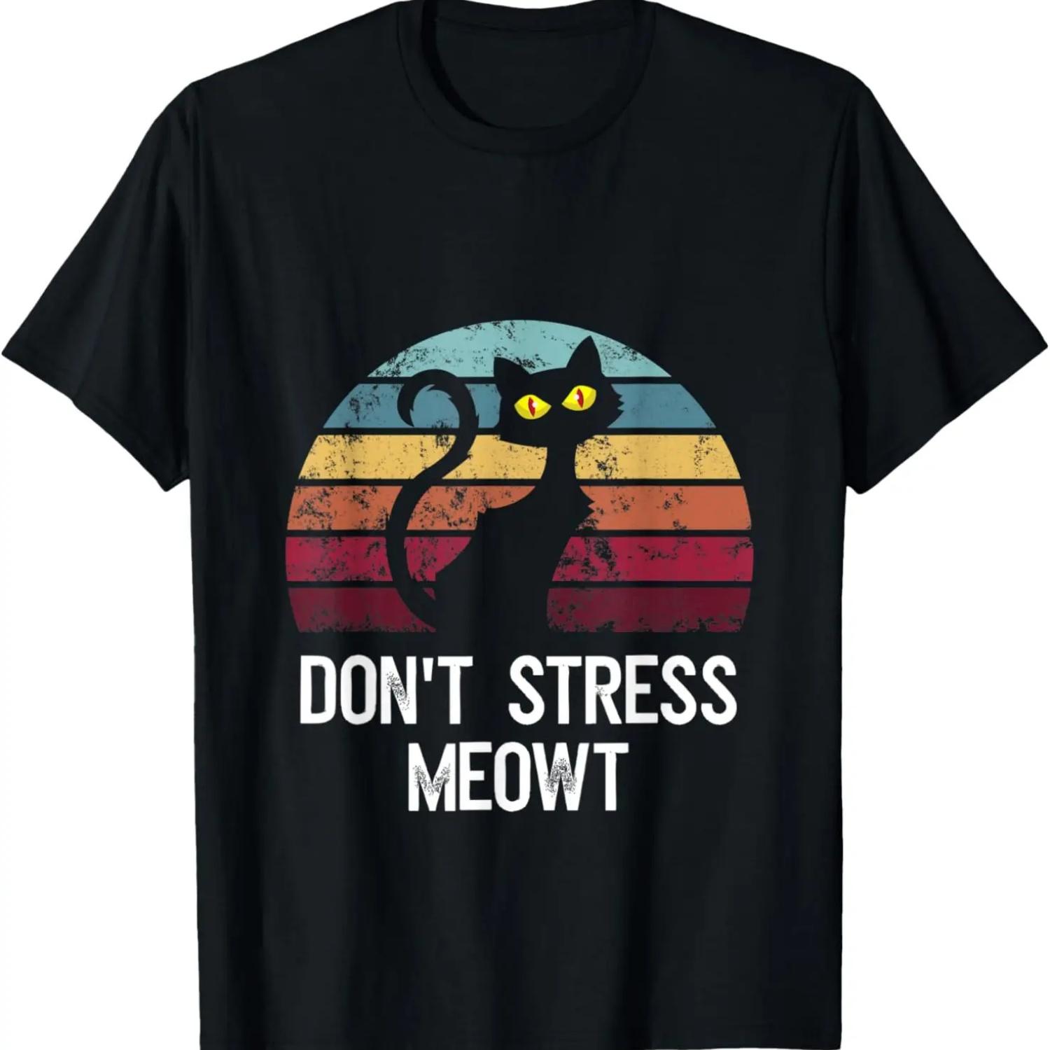 

Don t Stress Meowt Black Cat Funny Sarcastic Sayings T-Shirt S чёрный