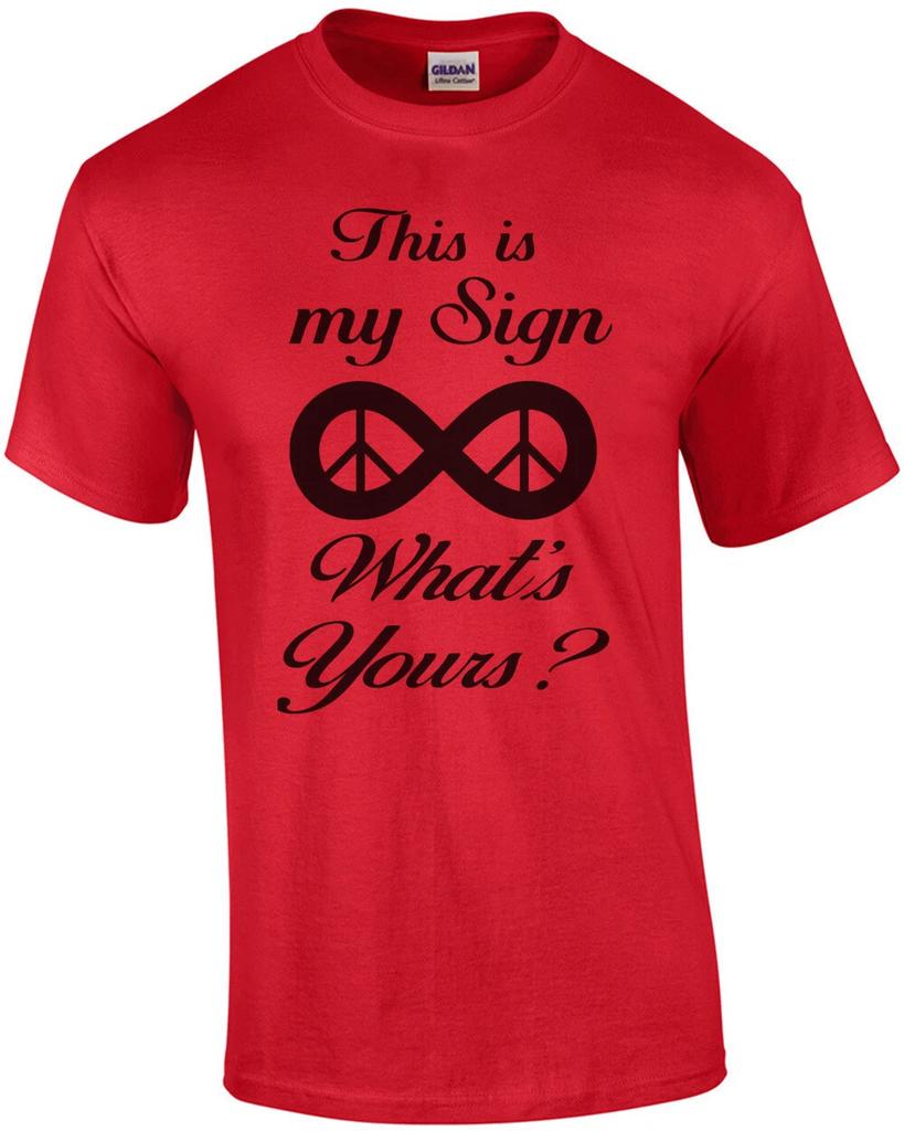 This Is My Sign Infinity Peace T-Shirt