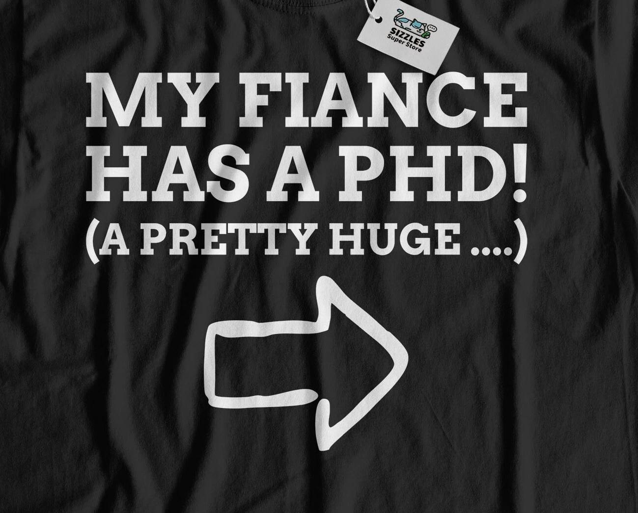 

Unisex Funny Fiancé PHD T-Shirt Educated Rude And Naughty Fiancé Gifts M