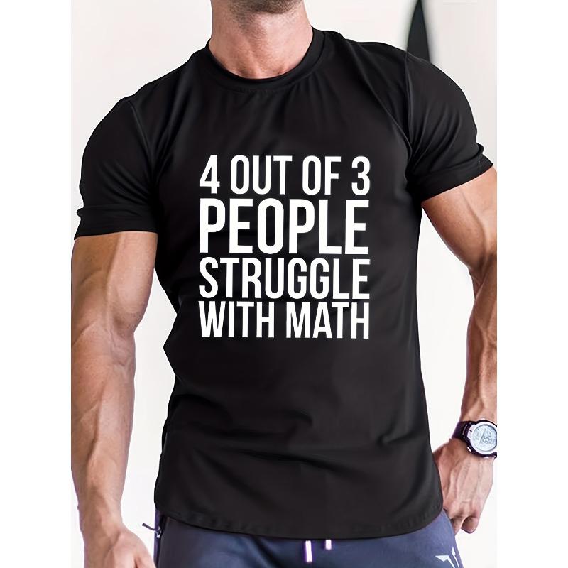 

European Size Men s Casual 4 Out Of 3 People Struggle With Math Print Crew Neck Short Sleeves T-Shirts For Summer 4XL чорний