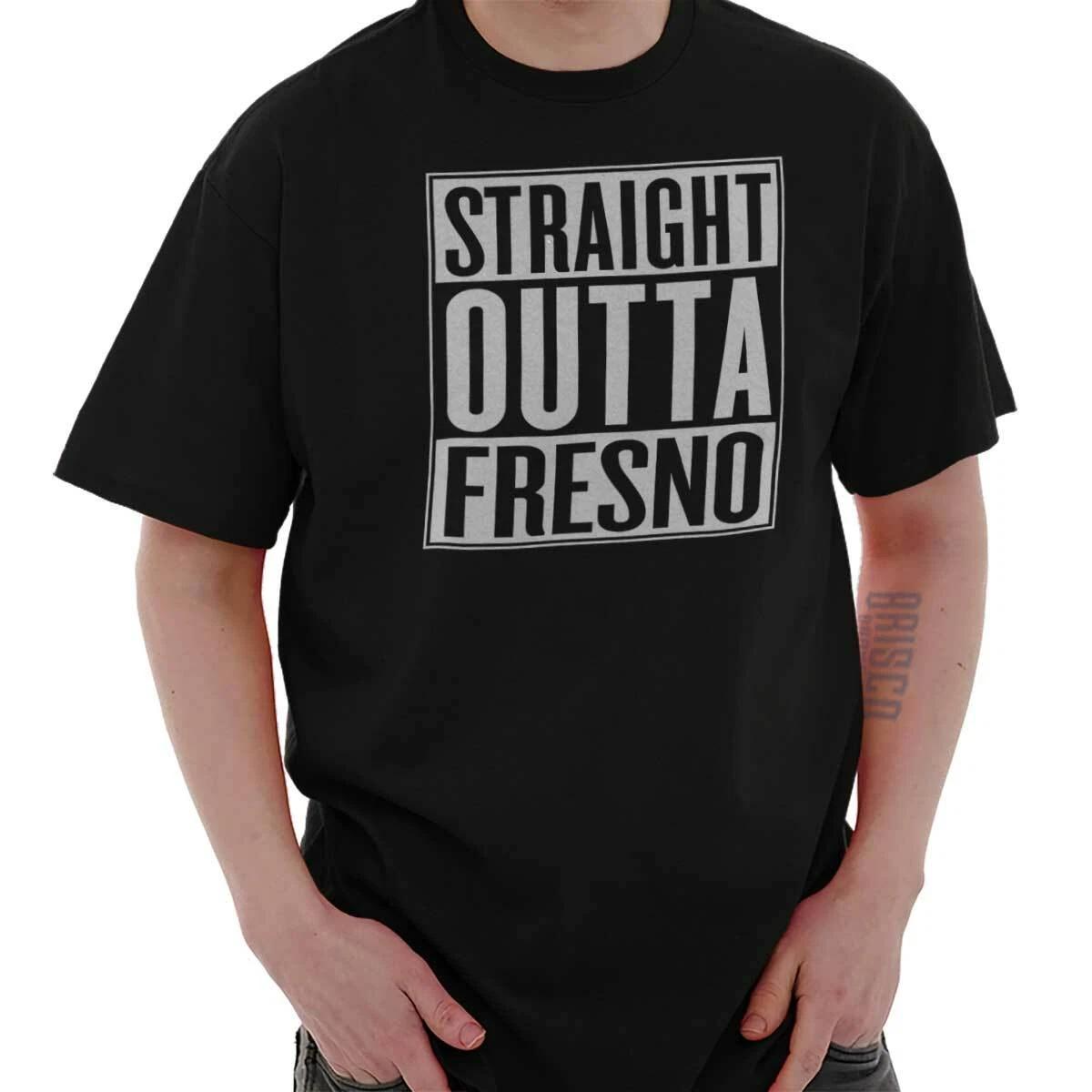Straight Outta Fresno, CA City Funny Movie T Shirts Gift Ideas T Shirt Tee M
