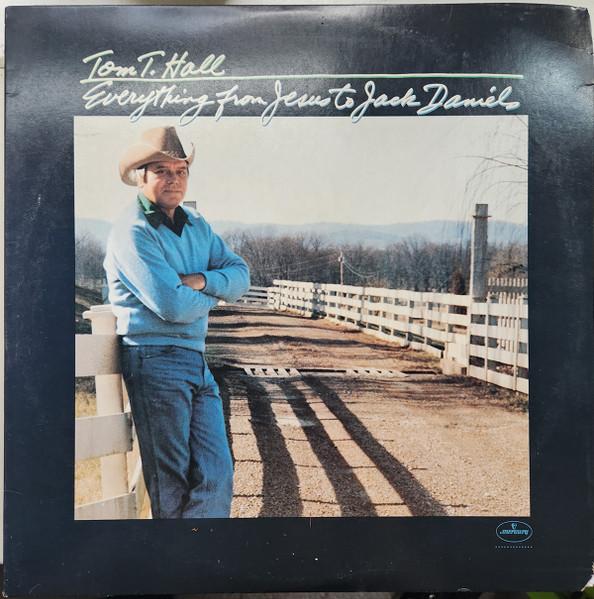 

LP Record TOM T. HALL Everything From Jesus To Jack Danie 8140251M1 Mercury 1983 US CountryFolk Used