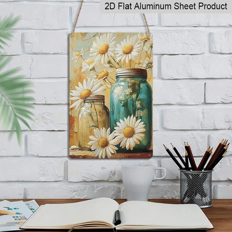 2D Flat Rustic Vintage Daisy Flowers Metal Tin Sign in Mason Jar, 8x12 Inches – Farmhouse Wall Art for Kitchen, Pantry, Living Room, Perfect for