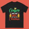 Gingerbread Mens T Shirt Womens Tops Tees Gingers Are For Life Not Just For Christmas Top
