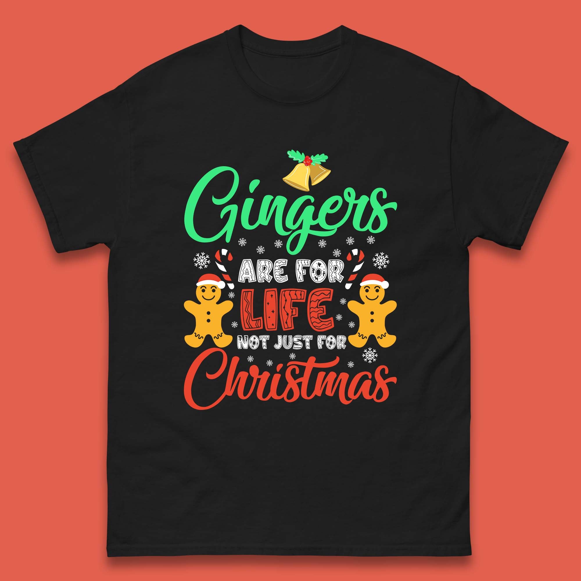Gingerbread Mens T Shirt Womens Tops Tees Gingers Are For Life Not Just For Christmas Top S