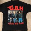 Vintage Charged GBH Give Me Fire Bawełna Czarny Wszystkie Rozmiary Unisex Koszulka NEW105 Koszulka Unisex