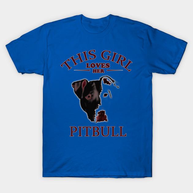 Unisex Fashion TShirt This Girl Loves Her Pitbull Print TShirt Plus Size S-5XL T-Shirt 100%Cotton Tops O Neck Short Sleeve Tees