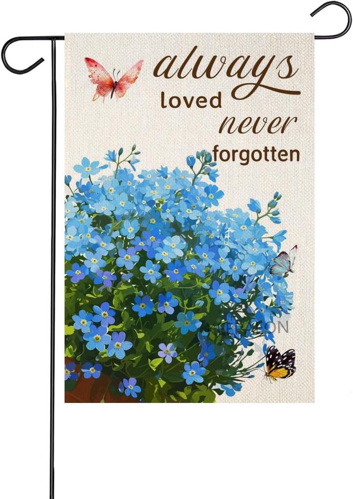 Colorful Forget-me-not Garden Ag Always Loved Never Forgotten Memorial Garden Ag 12x18 Inch Double Sided Outside, Forget SSL