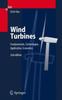 Kniha Wind Turbines : Fundamentals, Technologies, Application, Economics