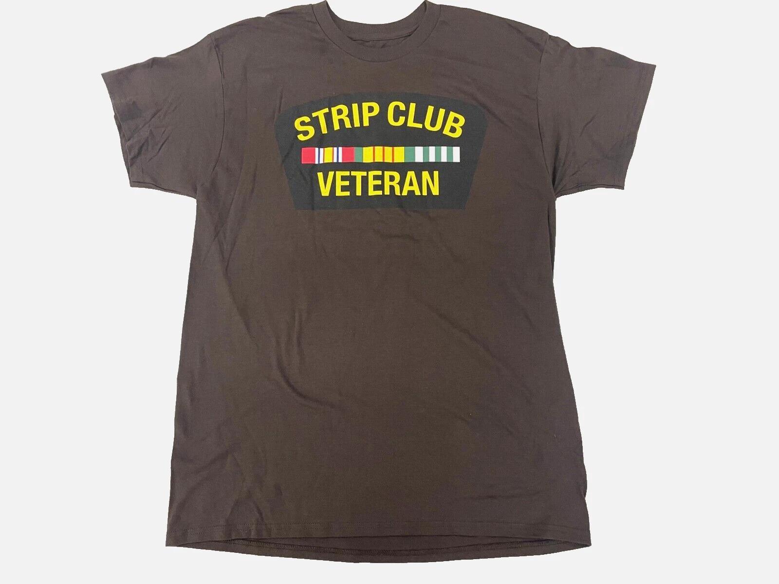 

Reason Mens Strip Club Veteran Funny Brown Shirt New M, L, XL S