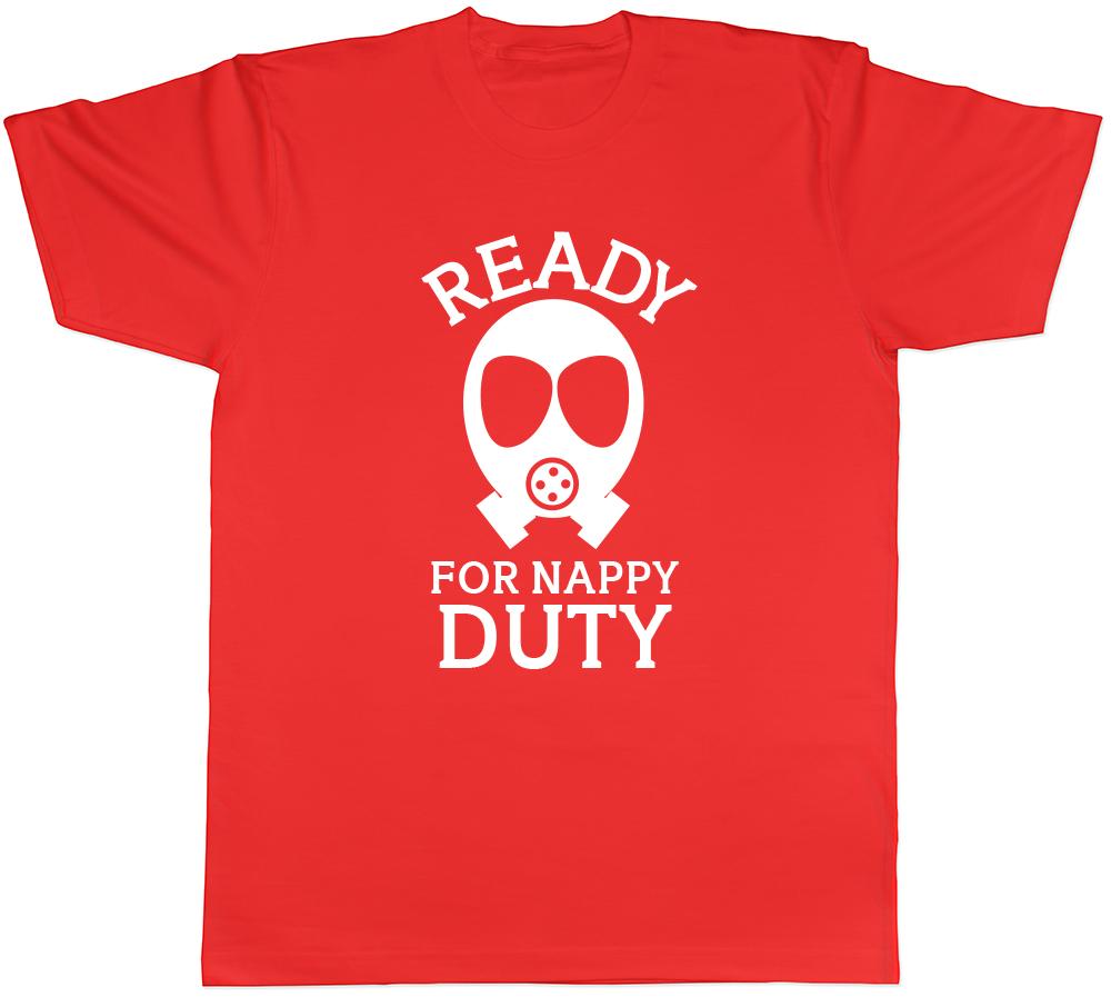 Ready for Nappy Duty Funny Unisexs Unisexs Ladies Unisex TShirt S