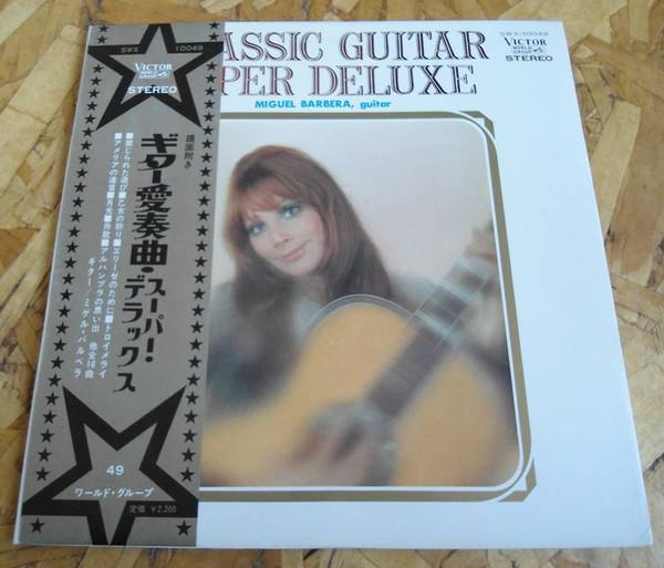 

LP Record MIGUEL BARBERA Classic Guitar Super Deluxe SWX10049 VICTOR WORLD G Japan Classical Used