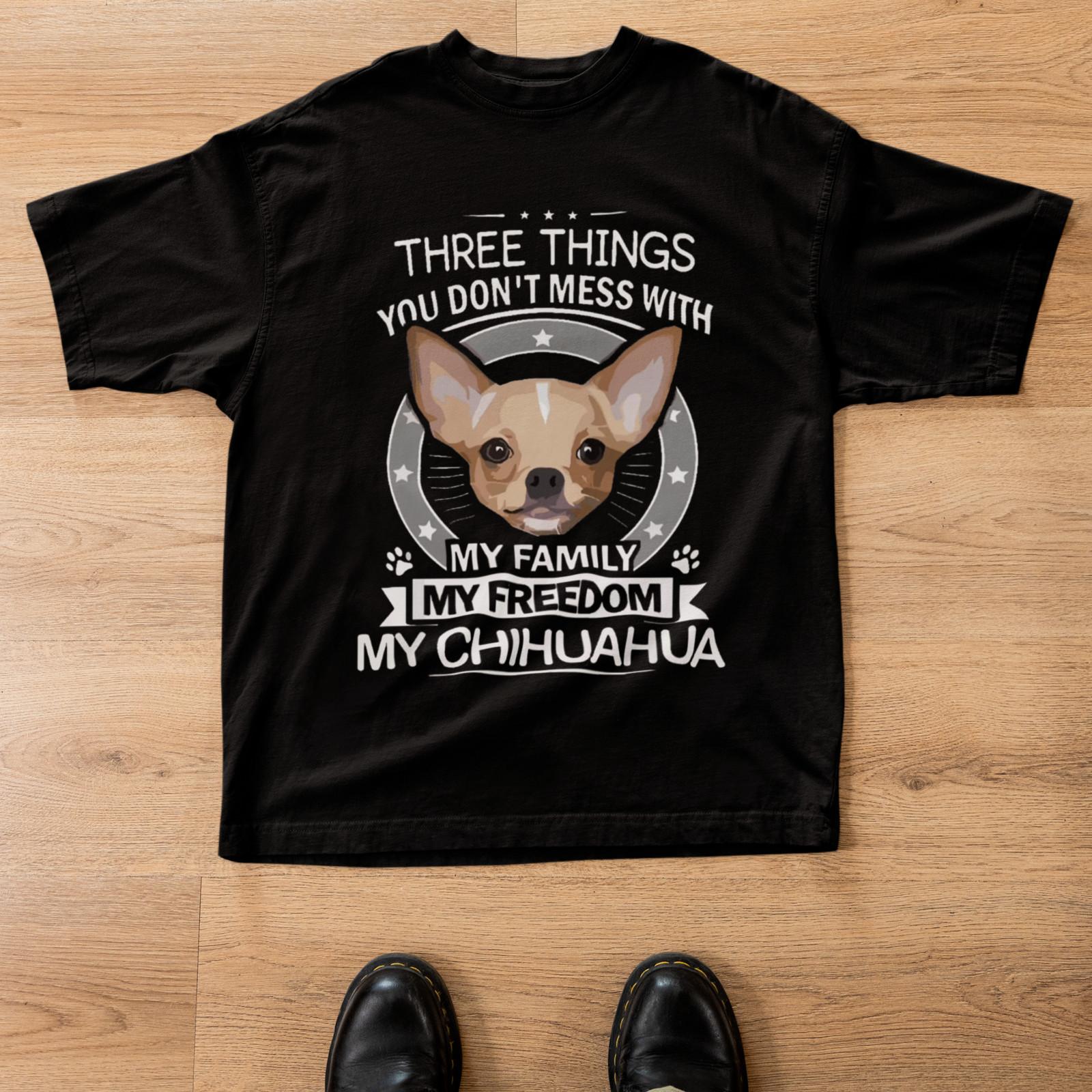 Chihuahua Owner Shirt My Family Freedom Chihuahua Funny Dog Lover Tee XXXL