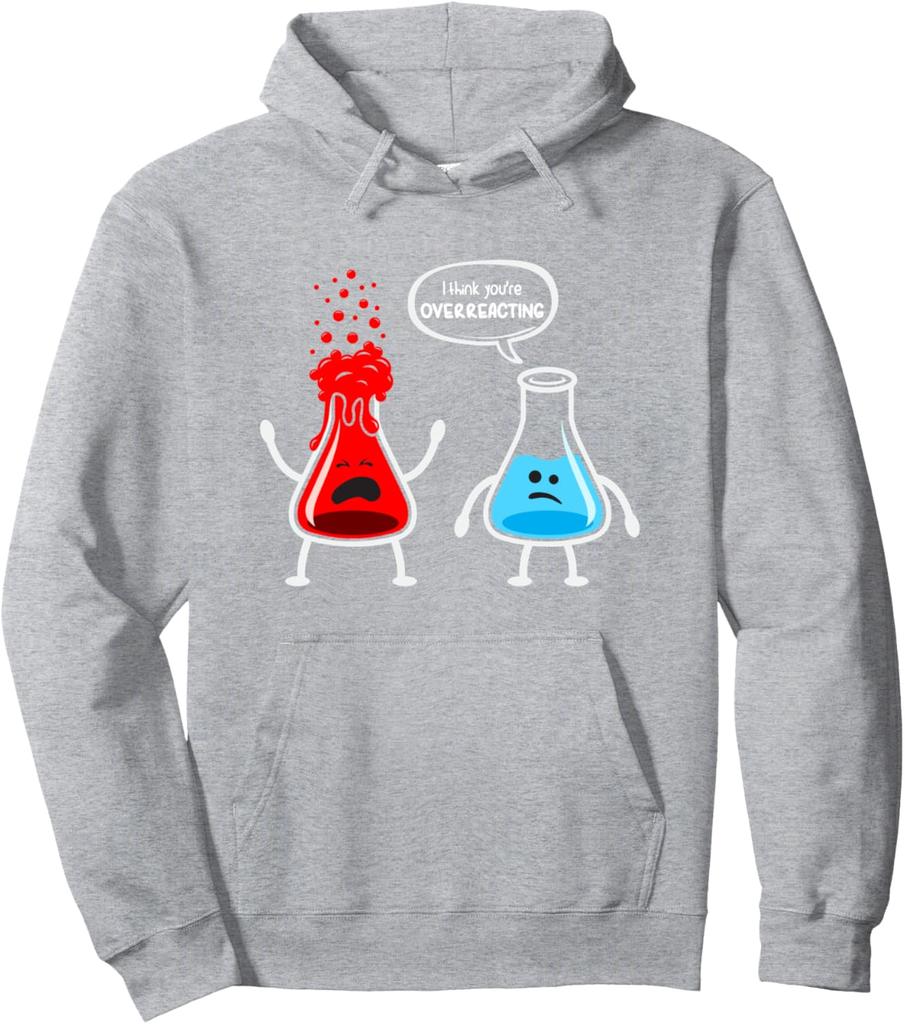 Myslím, že přeháníš - Vtipná chemická mikina s kapucí pro nerdy, dámská, podzimní, zimní, ležérní, měkká, streetwear mikina, vtipná mikina
