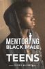 The Mentoring Black Male Teens Book