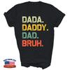 Dada Papa Papa Frère Drôle T-shirt Fête des Pères Hommes