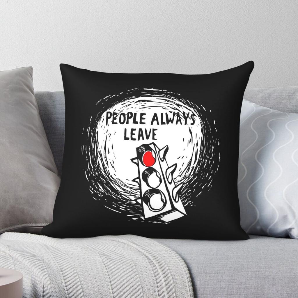 One Tree Hill People Always Leave Square Pillowcase Polyester Linen Velvet Pattern Decorative Throw Pillow Sofa Cushion Cover