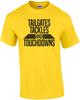 Tailgates Tackles and Touchdowns - Football Sports T-shirt