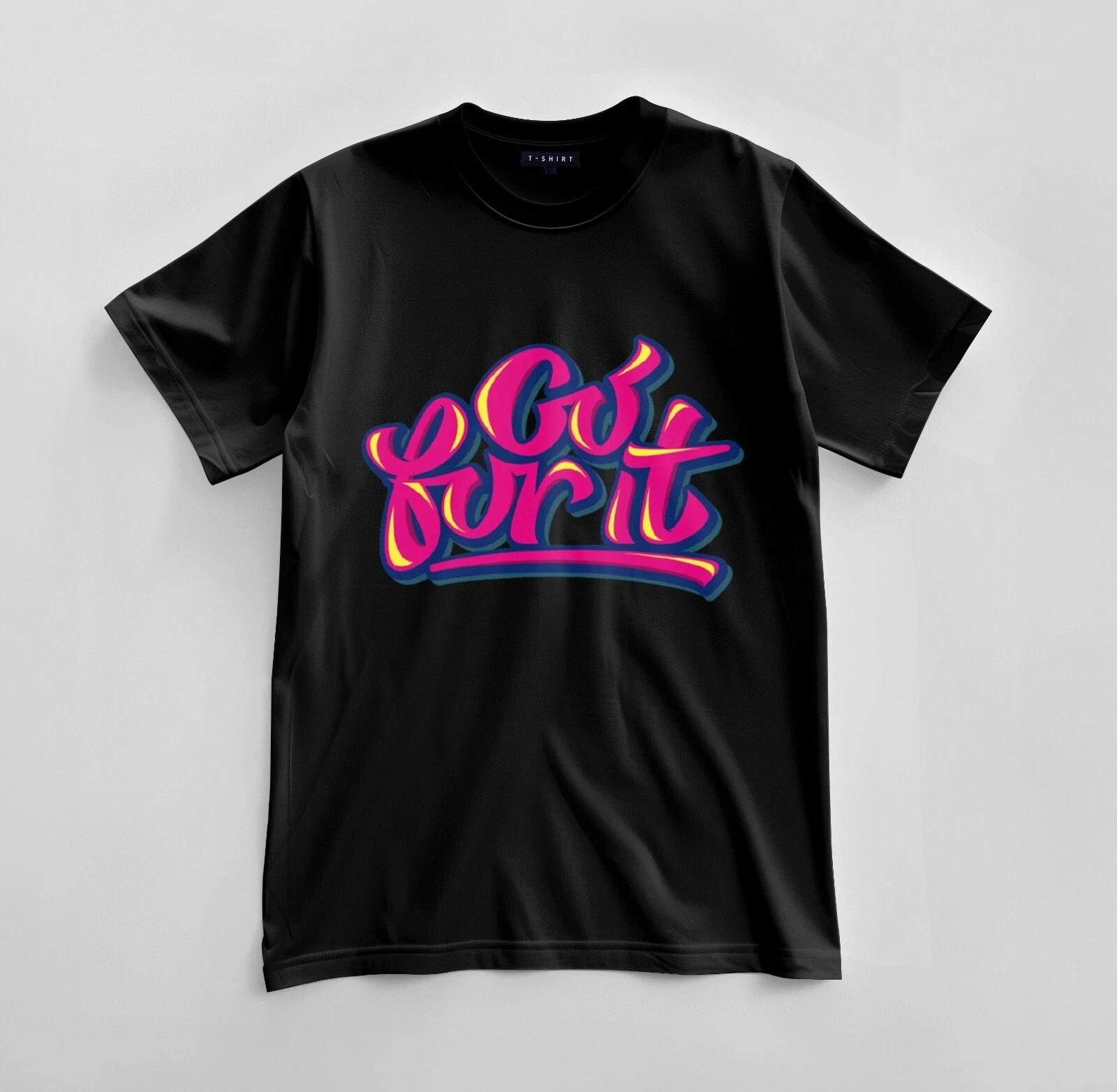 

Custom Go For It Graphic T-shirt Design Unisex Jersey Short Sleeve Tee 2XL