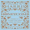Honeycomb by Joanne Harris Hardback Book 9781473213999