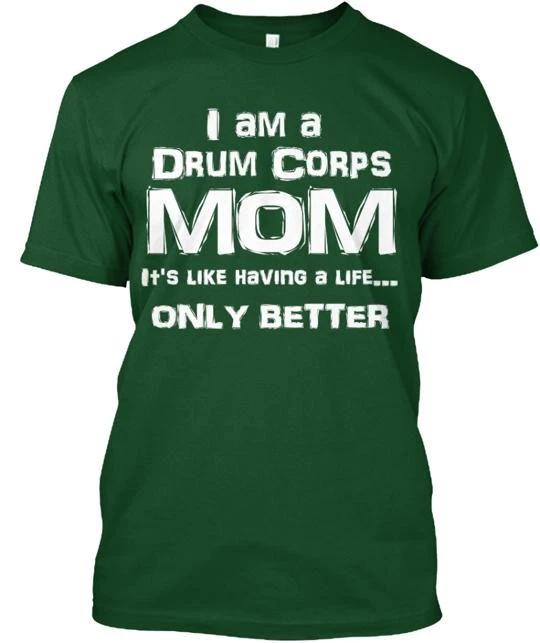 

Drum Corps Mom Life White Lettering T shirt Made in the USA Size S to 5XL XL