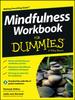 The Mindfulness Workbook For Dummies Book