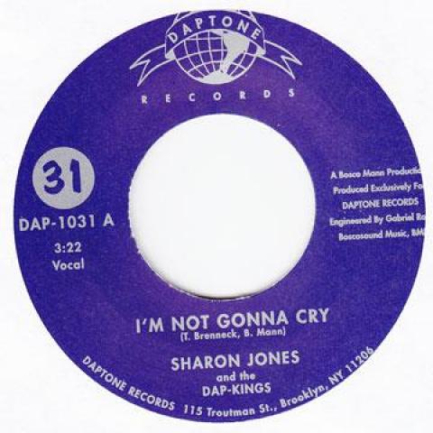 7inch Record SHARON JONES, DAP KINGS / DAP KINGS - I'm Not Gonna Cry / Money Don't Mak DAP1031 DAPTONE 1970 US Soul/Funk