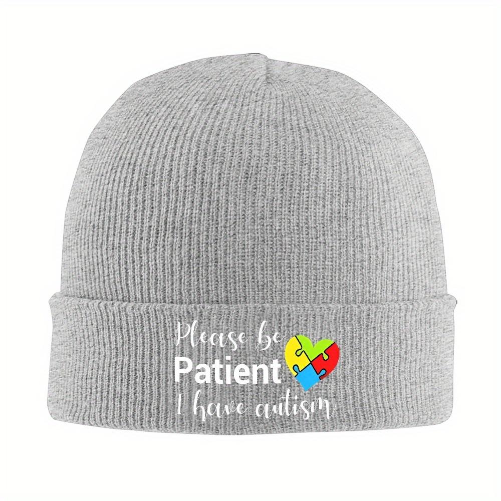 1pc Please Be Patient I Have Autisms Bonnet Hats Self Love Beanie Hats Design Beanies Winter Cool Adult Kpop Elastic Cap