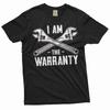 Men's Funny I Am the Warranty T-shirt Mechanic Engineer Funny Joke T Shirts