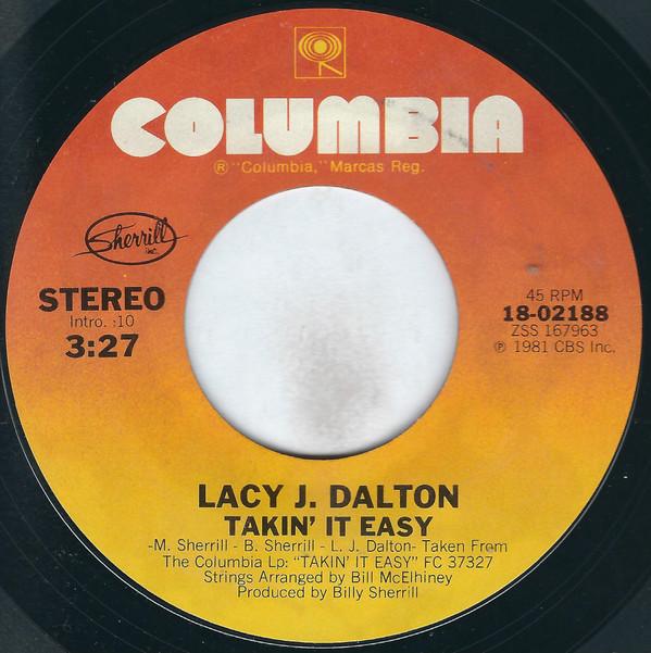 

7inch Record LACY J. DALTON - Takin It Easy 1802188 Columbia, Sherr 1981 US Folk Used