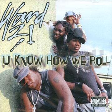 

CD WARD 21 - U Know How We Roll GRELCD272 Greensleeves UK 2003 UK Reggae, Ska & Dub