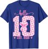 Hello Ten Est 2016 10th Birthday Girl With Lovely Bow Tshirt 10 Years Old Princess Graphic Saying Tee Y2k Fashion Tops Novelty