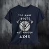 Viking Axe Graphic T  Shirt Unisex Women Norse Humor Funny Tee Black Short Sleeve Muscle