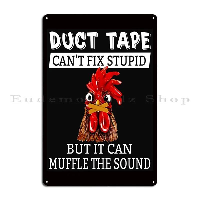 Duct Tape Metal Plaque Poster Vintage Custom Rusty Party Designing Tin Sign Poster