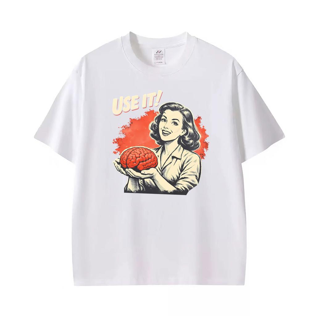 Sarcastic Vintage Use Your Brain Aesthetic Funny Printed T Shirt Unisex Unisex Fashion High Quality Tee Shirt Summer Casual Tshirts