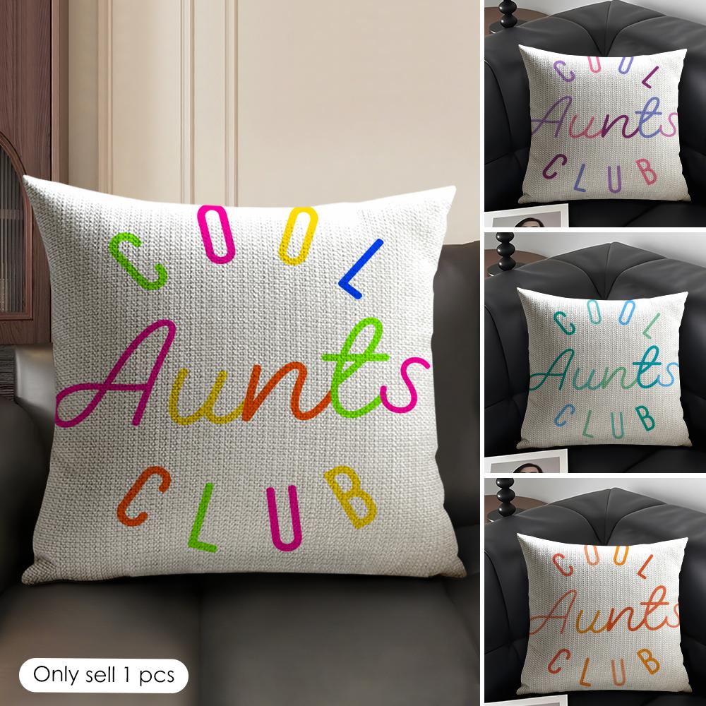 Cool Aunts Club Cushion Cover Linen Organic Fabric DoubleSided Printing Sofa Breathable Home Decor Gift Pillow Case