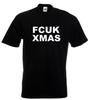 FCUK XMAS T Shirt Anti Xmas Novelty Funny Shirt Gift Sarcastic Grumpy