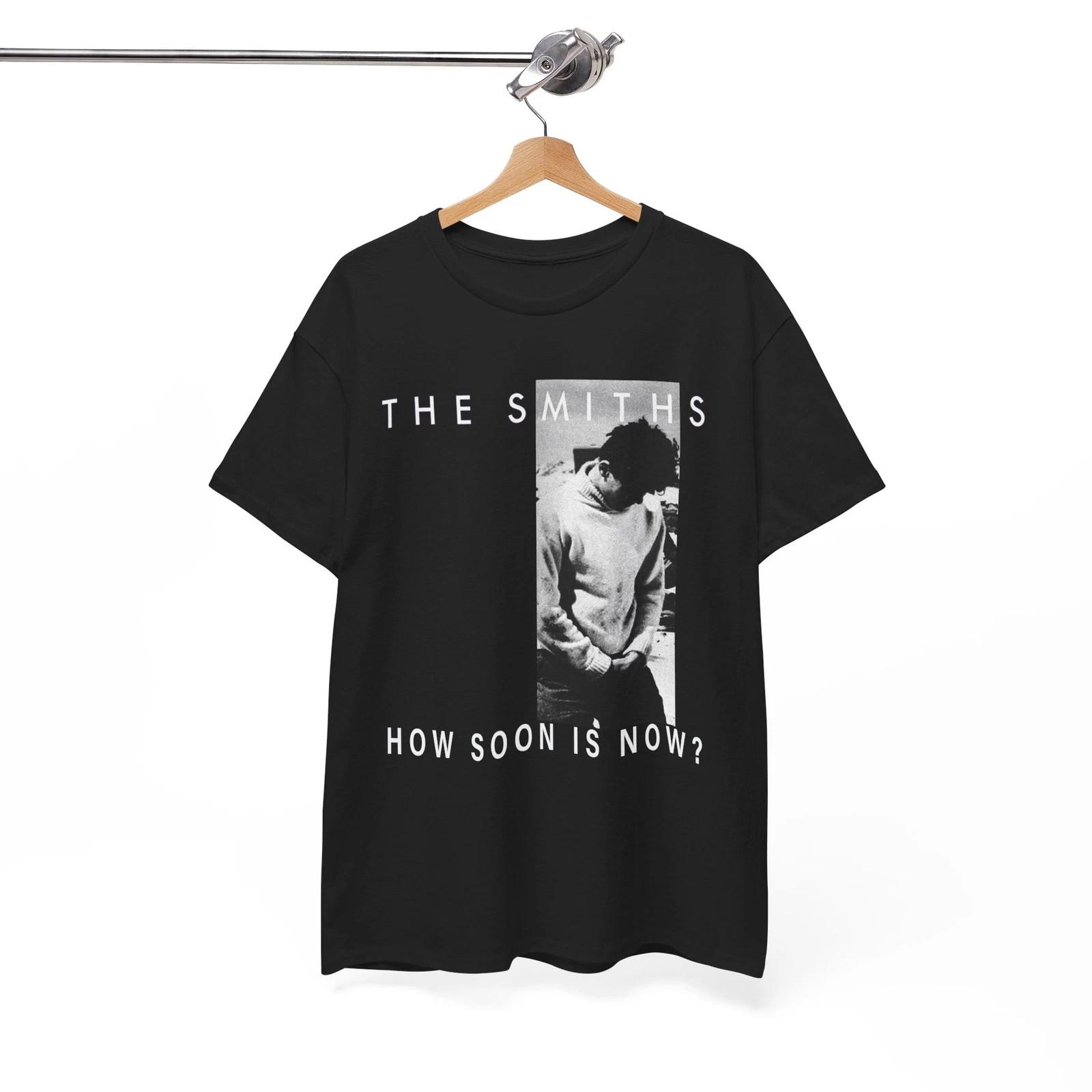 The Smiths How Soon Is Now Shirt, Music Band Rock Punk Unisex Tee XXL