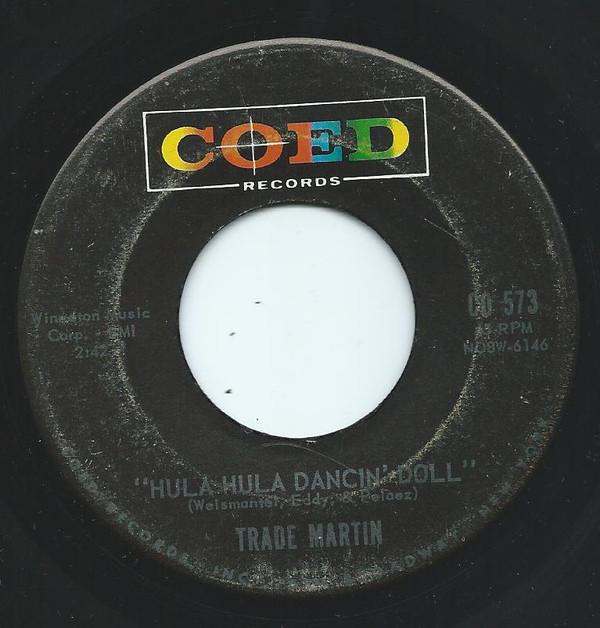 

7inch Record TRADE MARTIN - Hula Hula Dancin Doll CO573 Coed 1962 US Rock Used