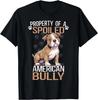 Bully XL Pitbull Besitzer Eigentum eines verwöhnten American Bully Geschenk Unisex T-Shirt