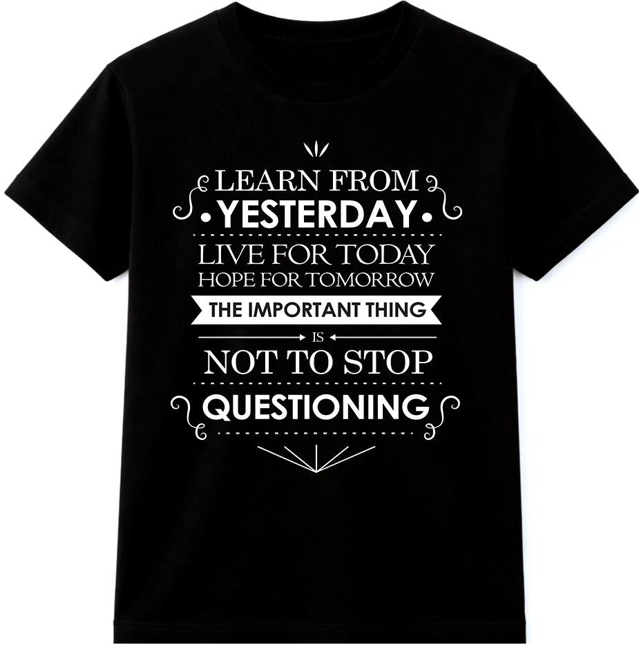 Inspirational Quote T-Shirt Learn From Yesterday Motivation Graphic Tee M
