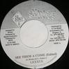 7 collu plate LEXXUS - See Them A Come NONE Shines Producti 2000 Jamaika Reggae, Ska & Dub Lietots