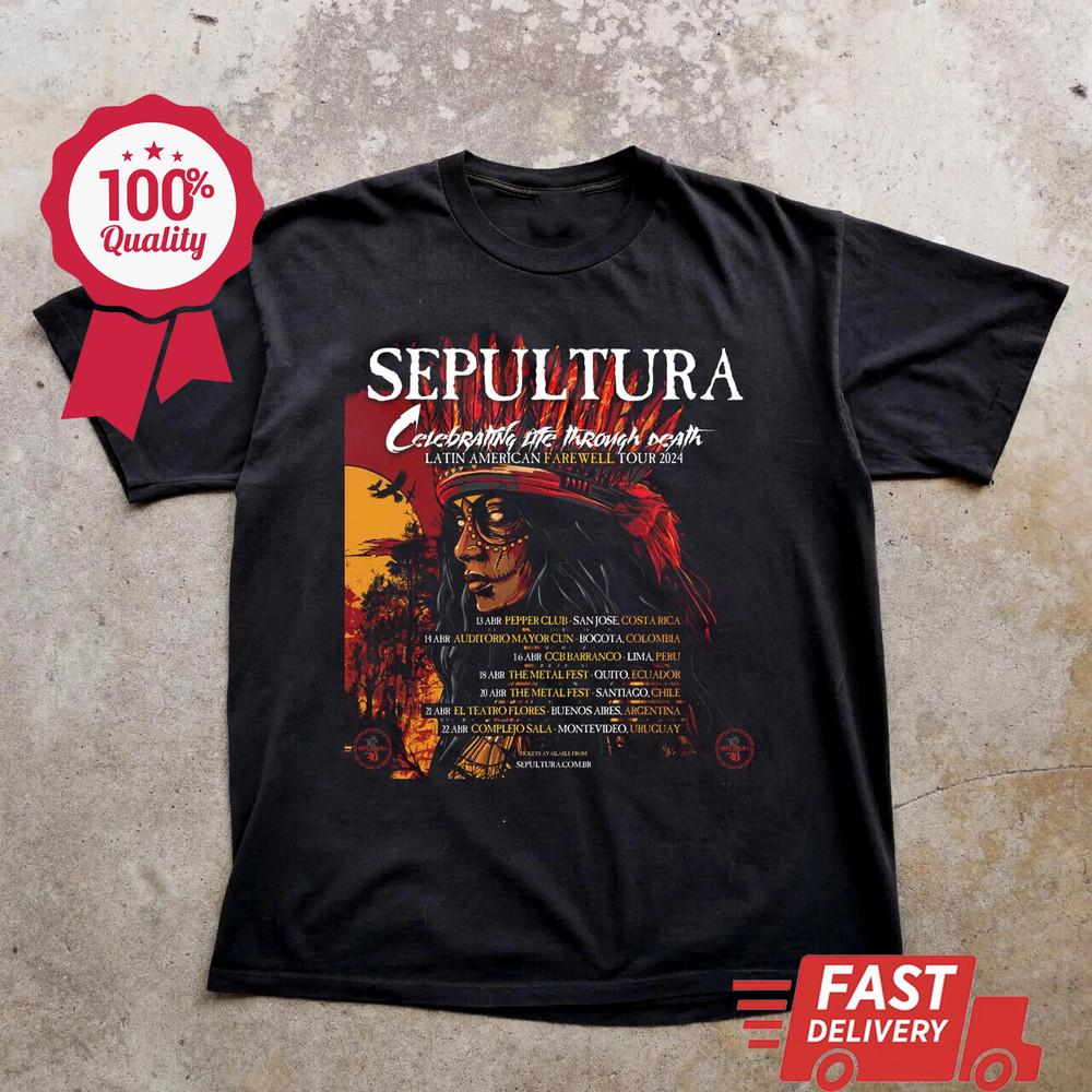 

Sepultura Concerts Live Tour Dates 2024-2025 Black All Size Shirt Unisex T-Shirt S