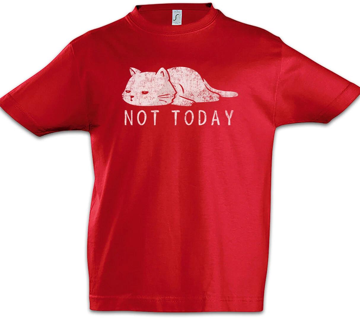 Cat Not Today Kids Boys T-Shirt Fun Cats Tired Cat Cats Love Addictive- 150