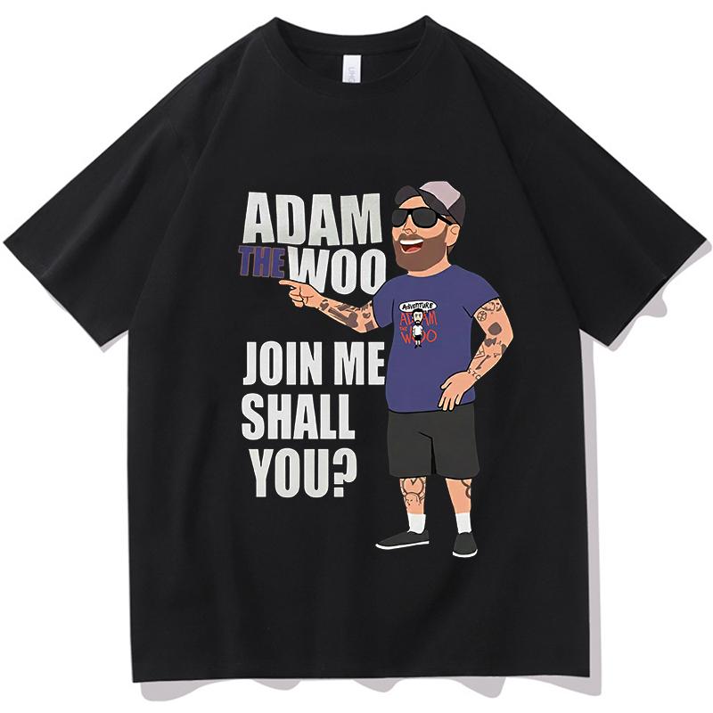 Adam The Woo 2026 T-Shirts Buchstabendruck Fans Mode Unisex Streetwear Unisex Damenbekleidung Hip Hop Baumwolle Herren T-Shirts Druck-T-Shirts