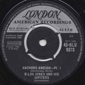 

7inch Record BLOU JONES HIS JUPITERS Anchors Aweigh HLU9373 London Records 1961 UK Jazz Used