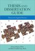 The Thesis and Dissertation Guide : Theory and Applied Practice Book