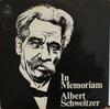 LP Record ALBERT SCHWEITZER  In Memoriam Albert Schweitzer 72395 CBS Germany Classical Used