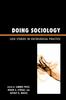 The Doing Sociology : Case Studies In Sociological Practice Book